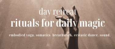 Event-Image for 'Day Retreat: Rituals for Daily Magic'