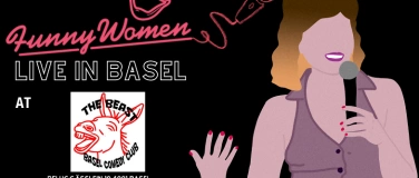 Event-Image for '26/02 Funny Women (UK) Live in Basel – English Comedy Night'