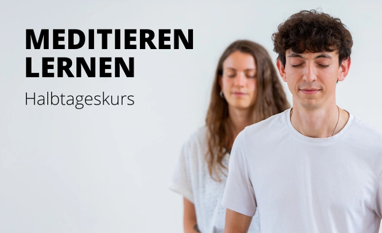 Event-Image for 'Meditieren lernen - Halbtageskurs'