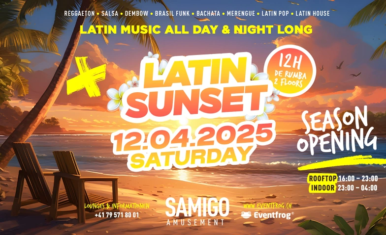 LATIN SUNSET @ SAMIGO Samigo Amusement, Mythenquai 59, 8002 Zürich Billets