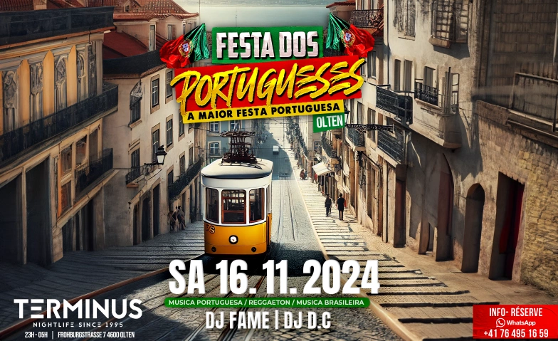 Festa Dos Portugueses@Terminus Club Olten Terminus Club, Frohburgstrasse 7, 4600 Olten Billets