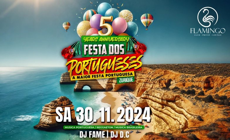 FESTA DOS PORTUGUESES 5 ANOS @Flamingo Club Zürich Flamingo Club Zürich, Limmatstrasse 65, 8005 Zürich Billets