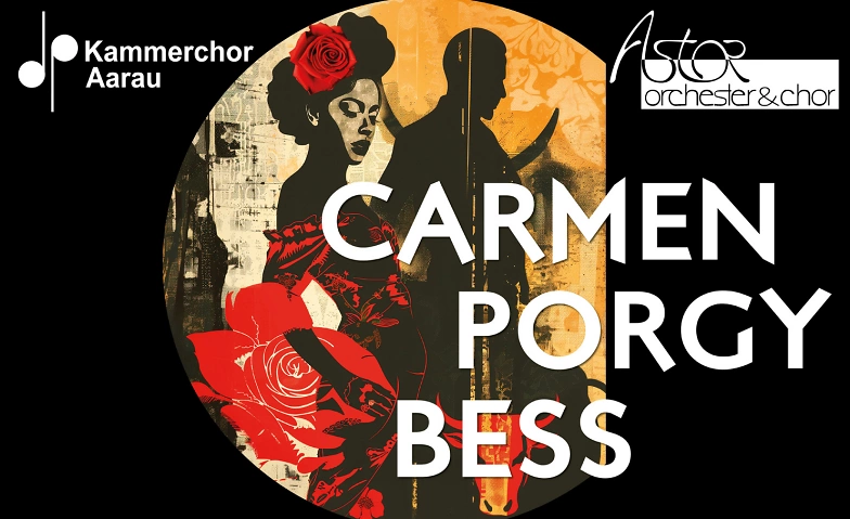 Konzert Kammerchor Aarau - Carmen Porgy Bess ${singleEventLocation} Billets