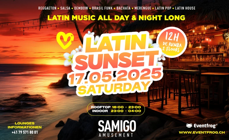 LATIN SUNSET @ SAMIGO Samigo Amusement, Mythenquai 59, 8002 Zürich Billets