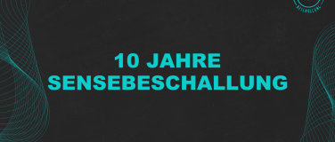 Event-Image for '10 JAHRE SENSEBESCHALLUNG'