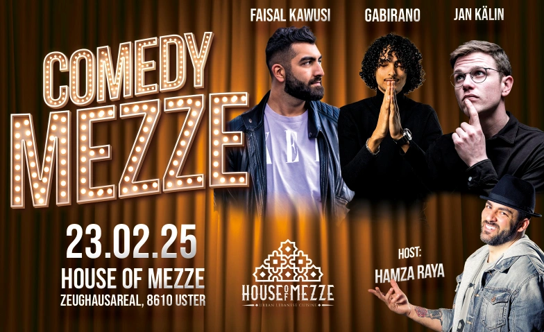 Comedy Mezze House of Mezze, Berchtoldstrasse 10, 8610 Uster Tickets