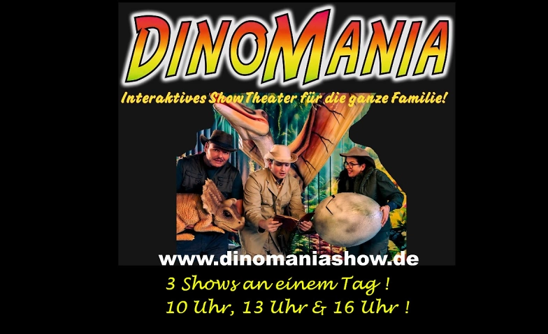 Dinomania - Erlebe das Abenteuer deines Lebens! ${singleEventLocation} Billets