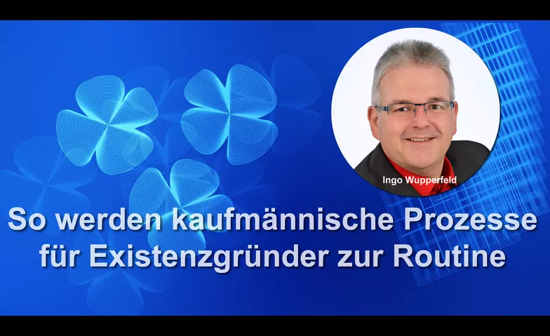 So werden kaufmännische Prozesse für Gründer zur Routine Online-Event Tickets