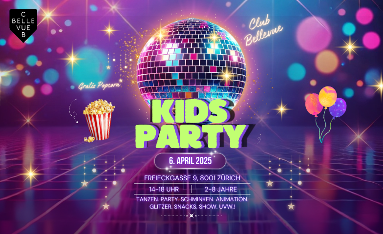 KIDS PARTY - @ CLUB BELLEVUE ( STRENG LIMITIERTE PL&Auml;TZE) ${singleEventLocation} Tickets