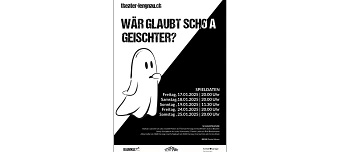 Veranstalter:in von Theater Lengnau - Wär glaubt scho a Geister?