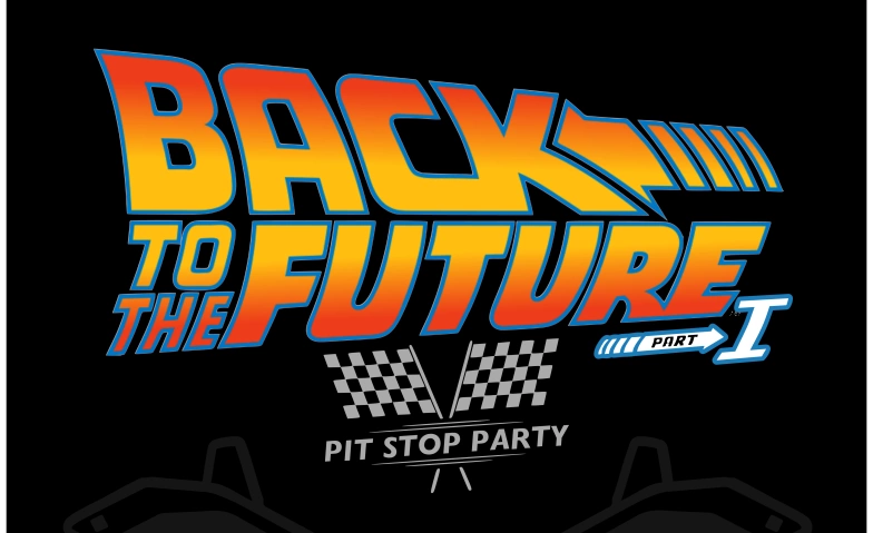 Event-Image for 'Pit Stop Party, Back to the Future - Part 1'