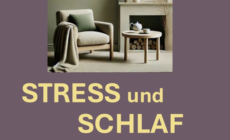 Stress und Schlaf ${singleEventLocation} Tickets