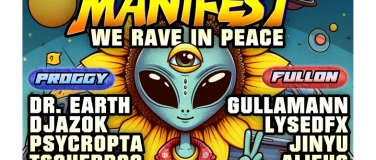 Event-Image for 'MANIFEST / Progressive & Psytrance / FullOn & HiTech'