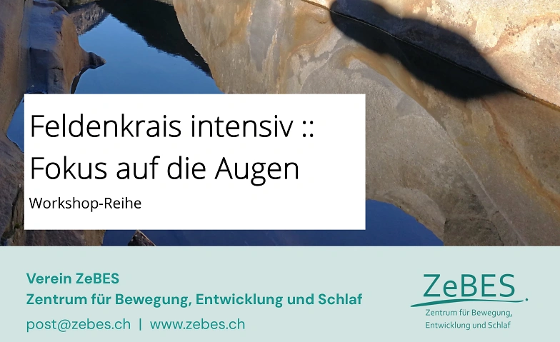 Feldenkrais intensiv :: Fokus auf die Augen Tickets