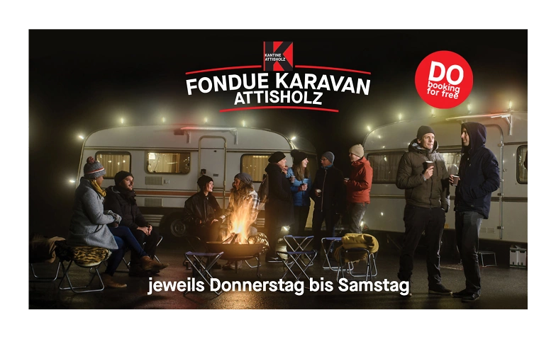 Event-Image for 'Fondue Karavan im Camping Attisholz'