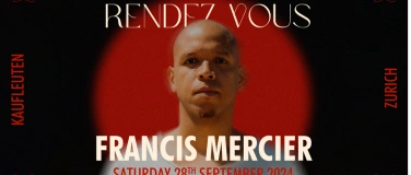 Event-Image for 'Rendez-Vous w/ Francis Mercier'