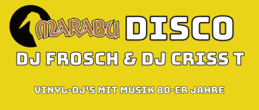 Event-Image for 'MarabuDisco mit DJ FROSCH & DJ CRISS T'