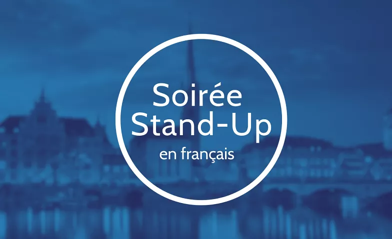 Soirée stand-up (en français) ComedyHaus, Albisriederstrasse 16, 8003 Zürich Tickets