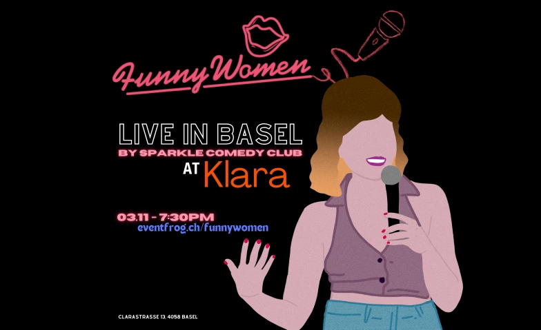 Sparkle for Funny Women-Comedy Open Mic Klara, Clarastrasse 13, 4058 Bâle Billets