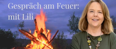 Event-Image for 'Gespräch am Feuer: mit Lili'