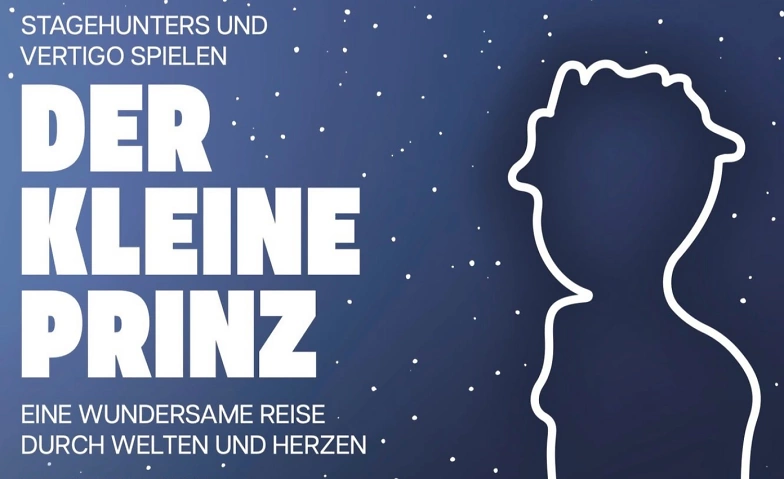 Event-Image for 'STAGEHUNTERS: Der kleine Prinz'