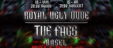 Event-Image for 'HellWolfBasel presents: Royal Ugly Dude & The Fags'