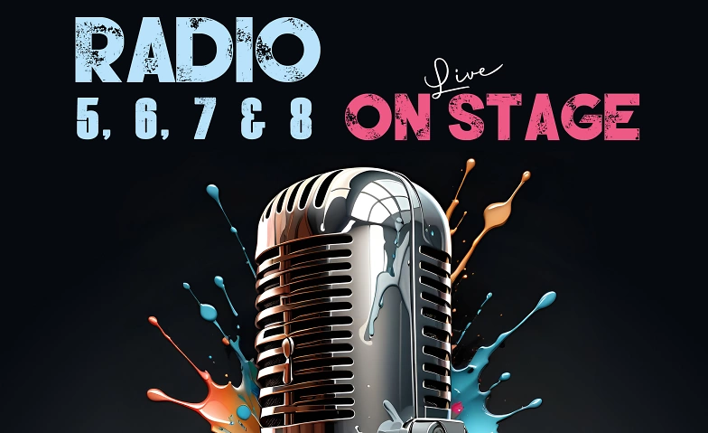 RADIO 5,6,7 &amp; 8 &ndash; live on stage ${singleEventLocation} Billets