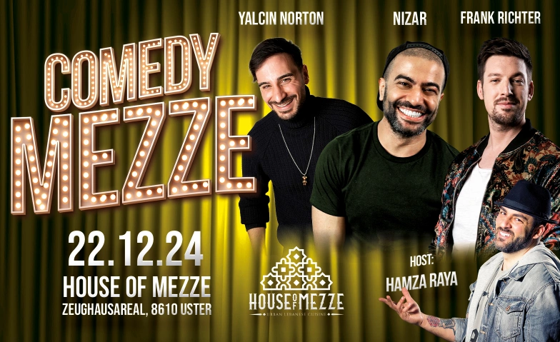 Comedy Mezze House of Mezze, Berchtoldstrasse 10, 8610 Uster Tickets