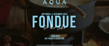 Event-Image for 'FONDUE NIGHT @ AQUA'