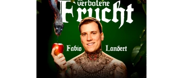 Event-Image for 'Fabio Landert "die verbotene Frucht" Live in St. Gallen'