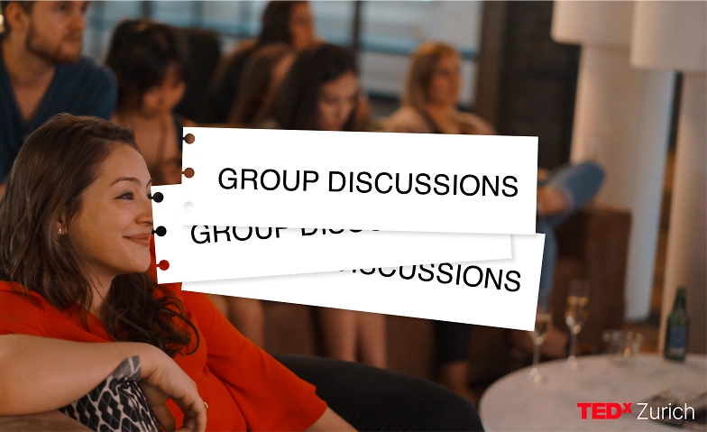 Event-Image for 'TEDxZurich presents "Group Discussions" @ Impact Hub'