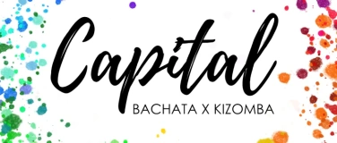 Event-Image for 'CAPITAL Bachata X Kizomba'