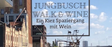 Event-Image for 'Jungbusch Walk & Wine'