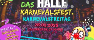 Event-Image for 'KARNEVALSFEST - FREIBIERPARTY 2025  DIE HALLE Tor 2'