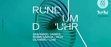 Event-Image for 'Rund um dUhr 22.02.2025 Tap Tab 17:00 - 05:00 Uhr'