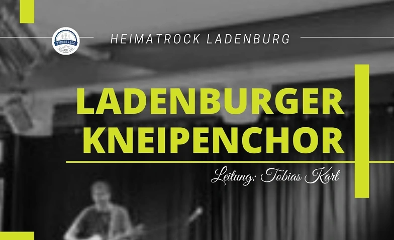 Ladenburger Kneipenchor ${singleEventLocation} Tickets