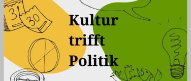 Event-Image for '«Kultur trifft Politik» N°I'