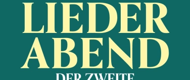 Event-Image for 'Liederabend - Der Zweite'