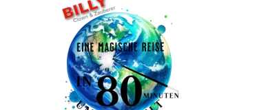 Event-Image for 'In 80 Minuten um die Welt, eine magische Reise mit Billy'