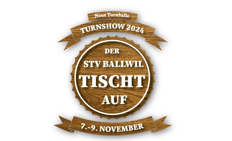 Turnshow 2024 - Der STV Ballwil TISCHT auf ${singleEventLocation} Tickets