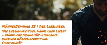 Event-Image for 'MännerSeminar II  Der Liebhaber'