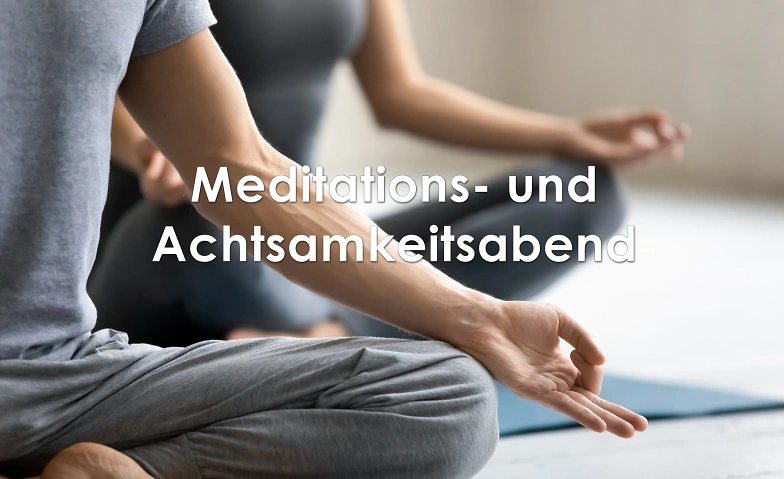 Meditations- und Achtsamkeitsabend ${singleEventLocation} Tickets