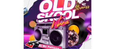 Event-Image for 'Old Skool Vibes'