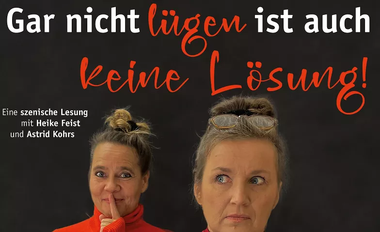 Gar nicht lügen ist auch keine Lösung Theaterschachtel Neuhausen, Pforzheimer Straße 1, 75242 Neuhausen Tickets