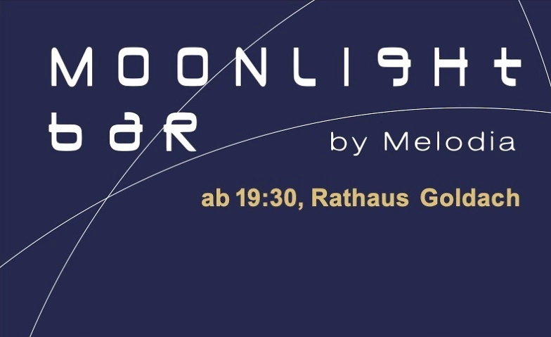 Moonlightbar, Montag 12. Mai (nur bei trockenem Wetter) ${singleEventLocation} Billets