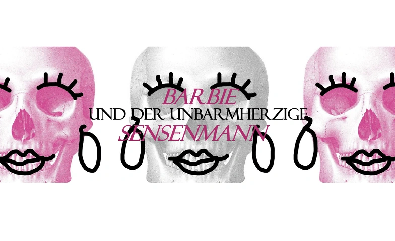 Event-Image for 'Barbie und der unbarmherzige Sensenmann'