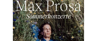 Event-Image for 'SommerNachtSongs13.06.2025 Max Prosa&Sascha Stiehler+D.Lübke'