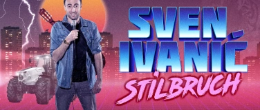 Event-Image for 'Sven Ivanić - Stilbruch'