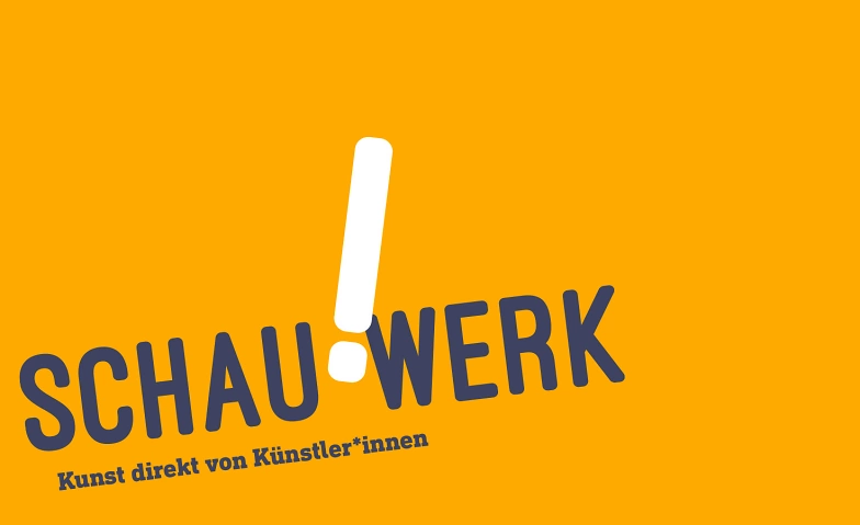 Event-Image for 'Schau!Werk "Kunstmarkt der etwas anderen Art"'