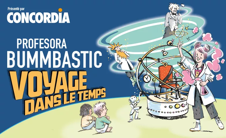 Profesora Bummbastic voyage dans le temps Théâtre de Marens, Route du Stand 5, 1260 Nyon Tickets